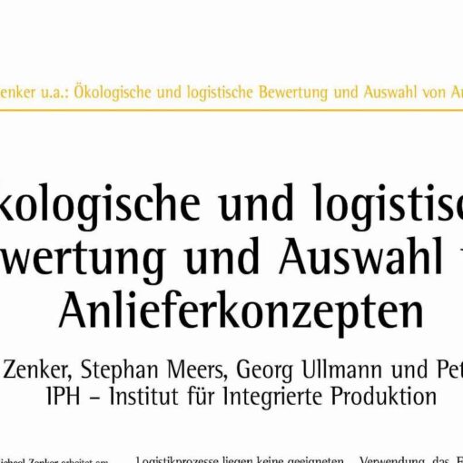 Environmental and Logistical Evaluation and Selection of Supply Concepts
